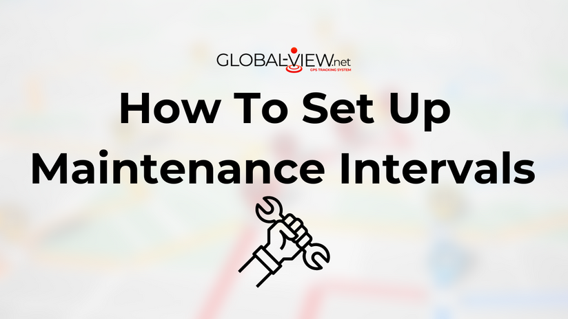 How To Set Up Maintenance Intervals on your GPS Tracker/Dash Cam for your Car/Vehicle